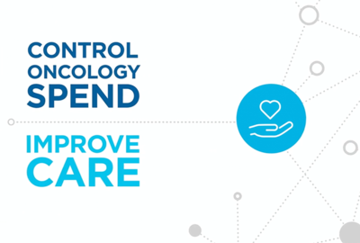 Cigna's Integrated Approach to Managing Oncology Cost and Care